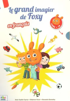Grand imagier de Foxy en francais książka + CD - Cayrey Anne-Sophie, Bonnefoy Alexandre, Husar Stephane