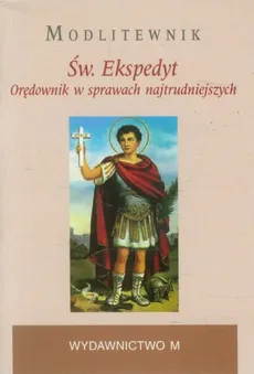 Św. Ekspedyt Modlitewnik - Outlet - Kałdon Stanisław Maria