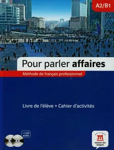 Pour Parler Affaires A2/B1 + 2CD - Ariane Fleuranceau, Margaret Mitchell