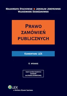Prawo zamówień publicznych Komentarz - Outlet - Włodzimierz Dzierżanowski, Jarosław Jerzykowski, Małgorzata Stachowiak