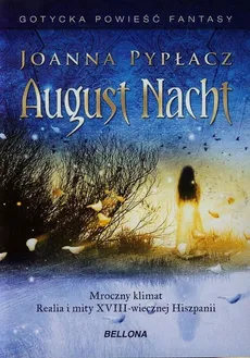 August Nacht - Joanna Pypłacz