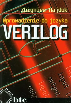 Wprowadzenie do języka VERILOG - Zbigniew Hajduk