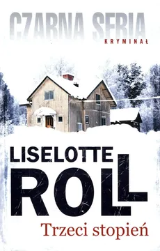 Trzeci stopień - Outlet - Liselotte Roll