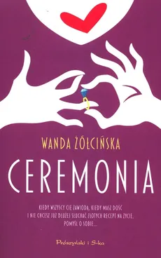 Ceremonia - Wanda Żółcińska