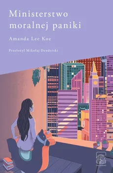 Ministerstwo moralnej paniki - Outlet - Lee Koe Amanda