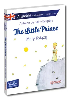 Angielski z ćwiczeniami The Little Prince  Mały Książę - de Saint-Exupéry Antoine, Marcin Frankiewicz