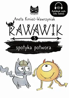 Rawawik spotyka potwora - Aneta Kmieć-Wawrzyniak