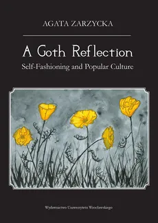 A Goth Reflection - Agata Zarzycka