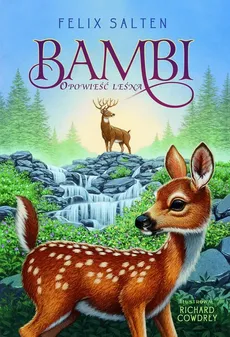 Bambi. Opowieść leśna /Nowa Baśń/ - Salten Felix