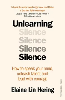 Unlearning Silence - Hering Elaine Lin