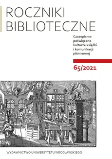 Roczniki Biblioteczne LXV 65/2021 - Maciej Matwijów