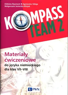 Kompass Team 2 Materiały ćwiczeniowe do języka niemieckiego 7-8 - Outlet - Małgorzata Jezierska-Wiejak, Elżbieta Reymont, Agnieszka Sibiga