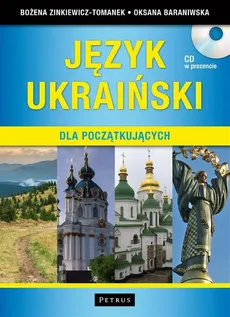 Język ukraiński dla początkujących - Oksana Baraniwska, Bożena Zinkiewicz - TomanekTomanek