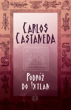 Podróż do Ixtlan - Outlet - Carlos Castaneda