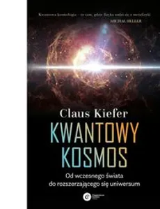 Kwantowy kosmos - Kiefer Claus