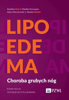 Lipoedema - Artur Mieczkowski, Dorota Stettler, Karolina Chęś, Monika Domagała