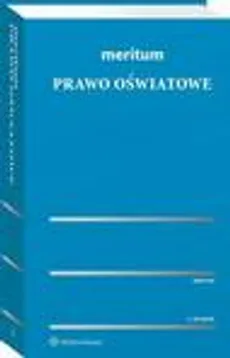 Meritum. Prawo oświatowe - Krzysztof Gawroński, Stefan Kwiatkowski