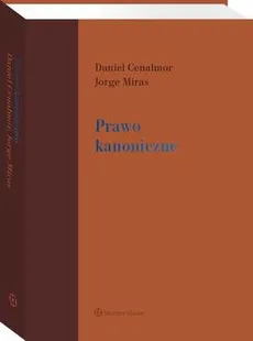 Prawo kanoniczne - Daniel Cenalmor, Jorge Miras