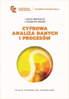 Cyfrowa analiza danych i procesów - Edyta Brzychczy, Katarzyna Rostek