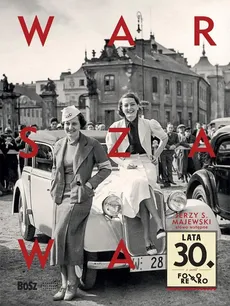 Warszawa lata 30. - Jan Łoziński