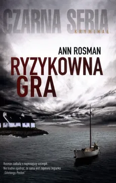 Ryzykowna gra - Outlet - Ann Rosman