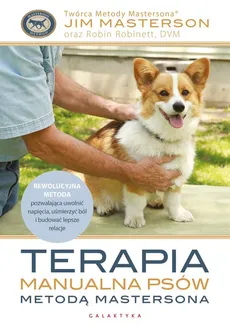 Terapia manualna psów metodą Mastersona - Jim Masterson, Robin Robinett