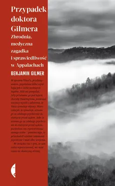 Przypadek doktora Gilmera - Benjamin Gilmer