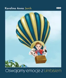 Oswajamy emocje z Limbisiem - Karolina Anna Janik