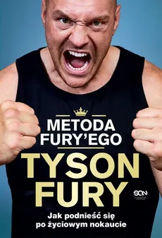 Metoda Fury'ego Jak podnieść się po życiowym nokaucie - Richard Waters, Tyson Fury