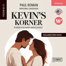 Kevin’s Korner w wersji do nauki angielskiego - Bartłomiej Zakrzewski, Paul Roman