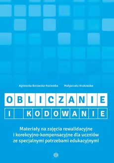 Obliczanie i kodowanie - Agnieszka Borowska-Kociemba, Małgorzata Krukowska