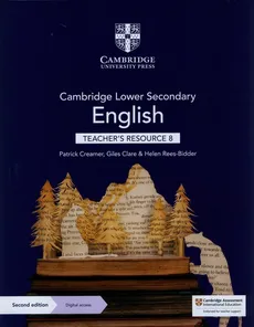 Cambridge Lower Secondary English Teacher's Resource 8 with Digital Access - Patrick Creamer, Helen Rees-Bidder, Duncan Williams