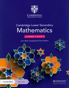 Cambridge Lower Secondary Mathematics Learner's Book 8 with Digital Access (1 Year) - Greg Byrd, Lynn Byrd, Chris Pearce