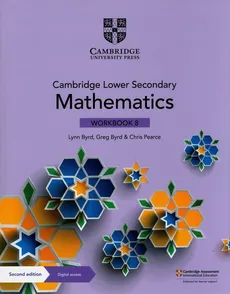 Cambridge Lower Secondary Mathematics Workbook 8 with Digital Access (1 Year) - Greg Byrd, Lynn Byrd, Chris Pearce