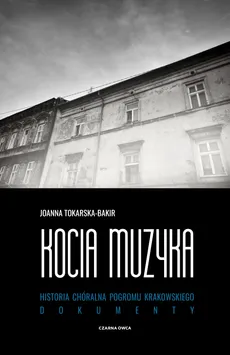 Kocia muzyka - Joanna Tokarska-Bakir