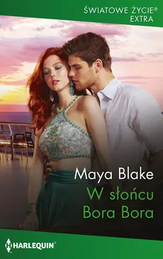 W słońcu Bora Bora - Maya Blake