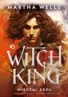 Witch king Wiedźmi król - Martha Wells