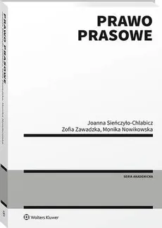 Prawo prasowe - Joanna Sieńczyło-Chlabicz, Monika Nowikowska, Zofia Zawadzka