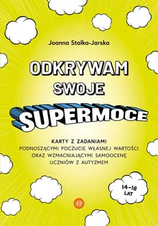 Odkrywam swoje supermoce - Joanna Stalka-Jarska