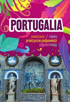 Portugalia - Sławomir Adamczak, Anna Hildebrandt, Anna Sierakowska