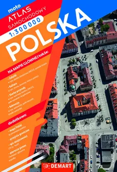 Atlas samochodowy Polski 1:300 000 - zbiorowe opracowanie