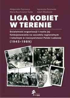 Liga kobiet w terenie - Maria Bauchrowicz-Tocka, Małgorzata Dajnowicz, Adam Miodowski, Agnieszka Zaniewska