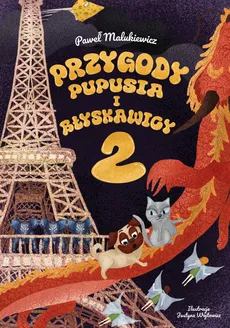 Przygody Pupusia i Błyskawicy 2 - Paweł Malukiewicz