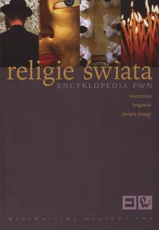 Religie świata Encyklopedia PWN