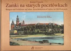 Zamki na starych pocztówkach, Burgen und Schlosser auf alten Ansichtskarten, Castles in Old Postcards - Outlet - Roman Czejarek