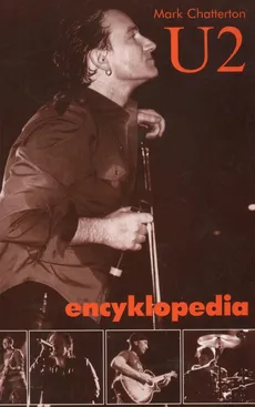 Encyklopedia U2 - Outlet - Marek Chatterton