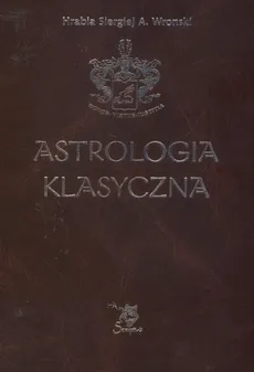 Astrologia klasyczna Tom 7 Planety - Outlet - Wronski Siergiej A.