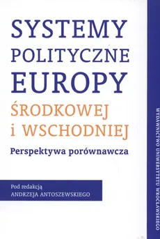 Systemy polityczne Europy Środkowej i Wschodniej