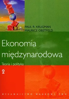 Ekonomia międzynarodowa Teoria i polityka Tom 2 - Outlet - Krugman Paul R., Maurice Obstfeld