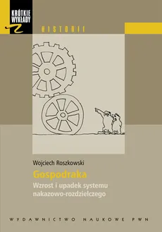 Krótkie wykłady z historii Gospodarka - Outlet - Wojciech Roszkowski